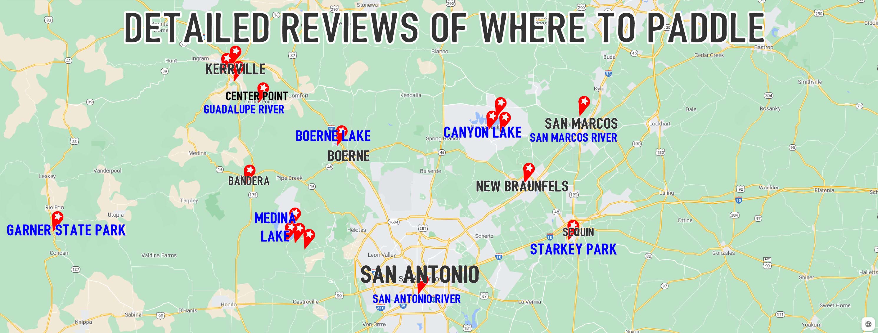 Map of places to paddle near San Antonio, Austin and Kerrville